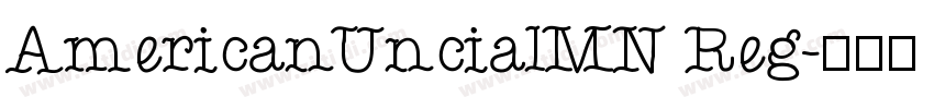 AmericanUncialMN Reg字体转换